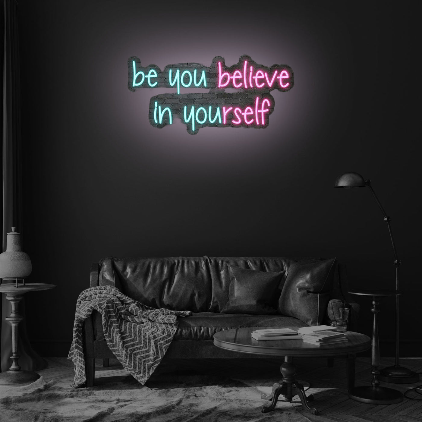 BE YOU Believe in Yourself Neon Sign